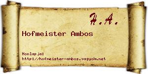 Hofmeister Ambos névjegykártya